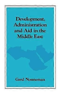 Development Administration and Aid in the Middle East