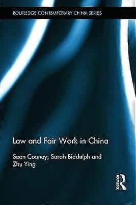 Law and Fair Work in China