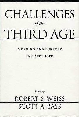 Challenges of the Third Age