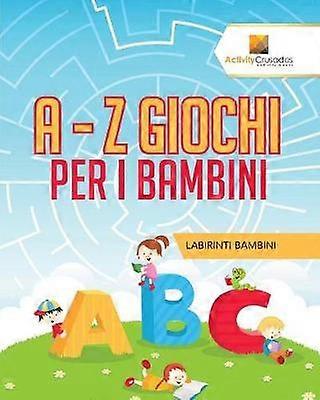 A  Z Giochi Per I Bambini  Labirinti Bambini