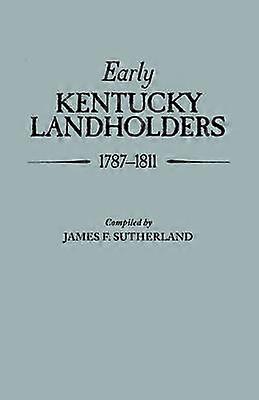 Early Kentucky Landholders 17871811
