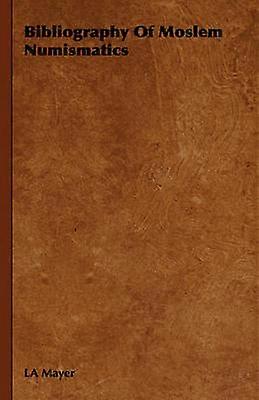 Bibliografia numismaticii musulmane