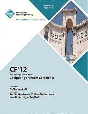 cf. 12 Actes de la conférence ACM Computing Frontiers