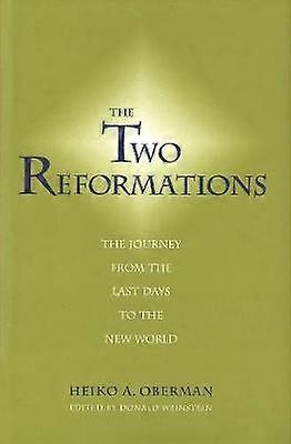 The Two Reformations