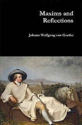 Maxims and Reflections