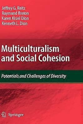 Multiculturalism and Social Cohesion