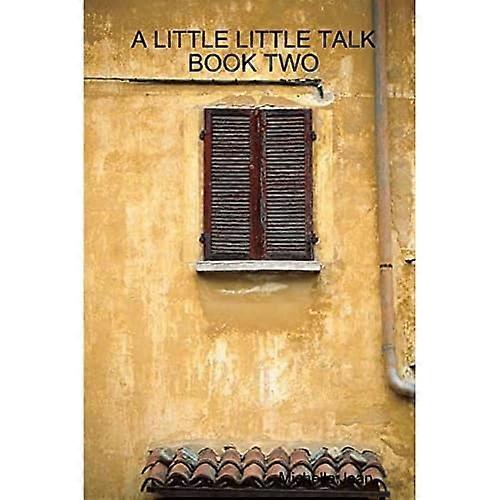 A Little Little Talk-Book Two