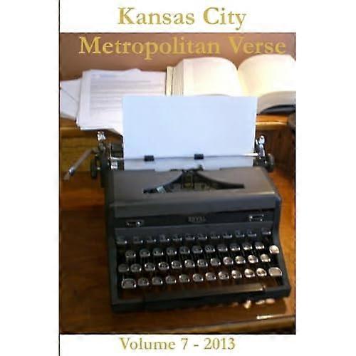 Kansas City Metropolitan Verse Vol 7