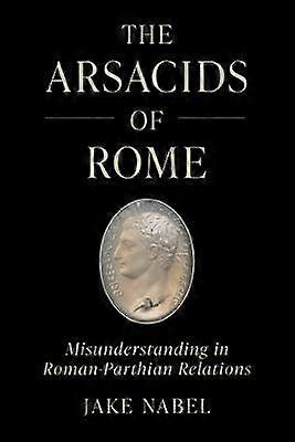 The Arsacids of Rome