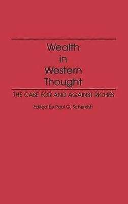 Wealth in Western Thought