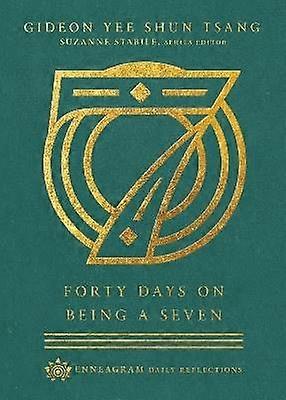 Forty Days on Being a Seven