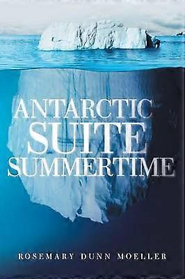 Antarctic Suite Summertime