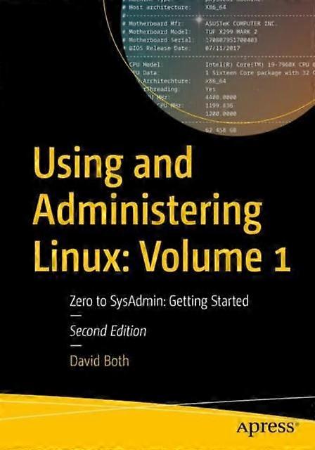 Using And Administering Linux Volume 1 Zero To Sysadmin Getting Started - David Both - Paperback - English Book - Operating systems