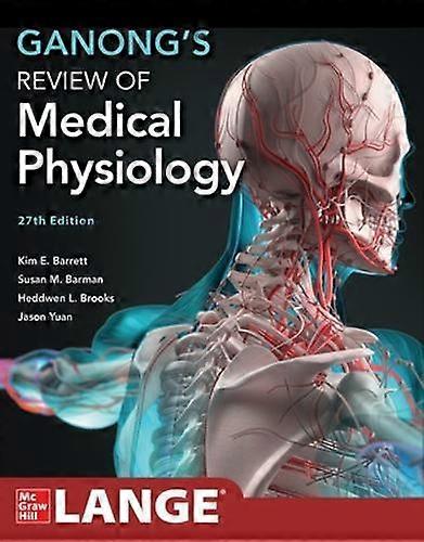Ganongs Review Of Medical Physiology by Jason Yuan Paperback