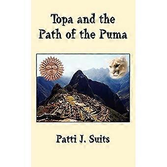 Topa und der Weg des Pumas