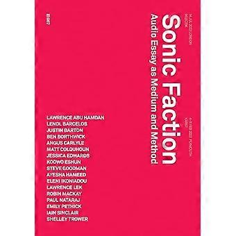 Sonic-factie: audio-essay als medium en methode (Urbanomic / Redacties)