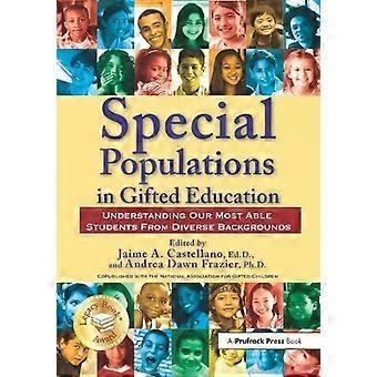 Special Populations In Gifted Education Understanding Our Most Able Students Fro - Taylor & Francis Ltd