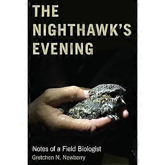 Der Nachtfalkenabend: Notizen eines Feldbiologen