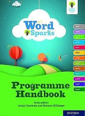 Oxford Reading Tree Word Sparks: Programhandbok