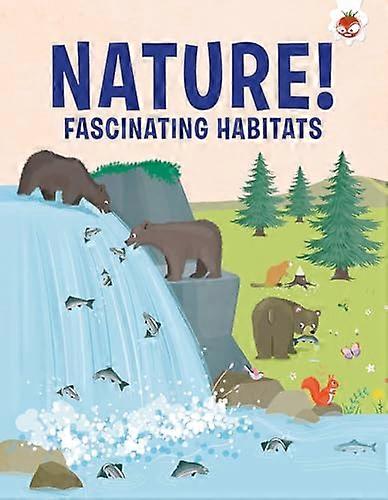 Fascinating Habitats
