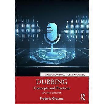 Dubbing - Frederic Chaume - Paperback - English Book - Films, cinema