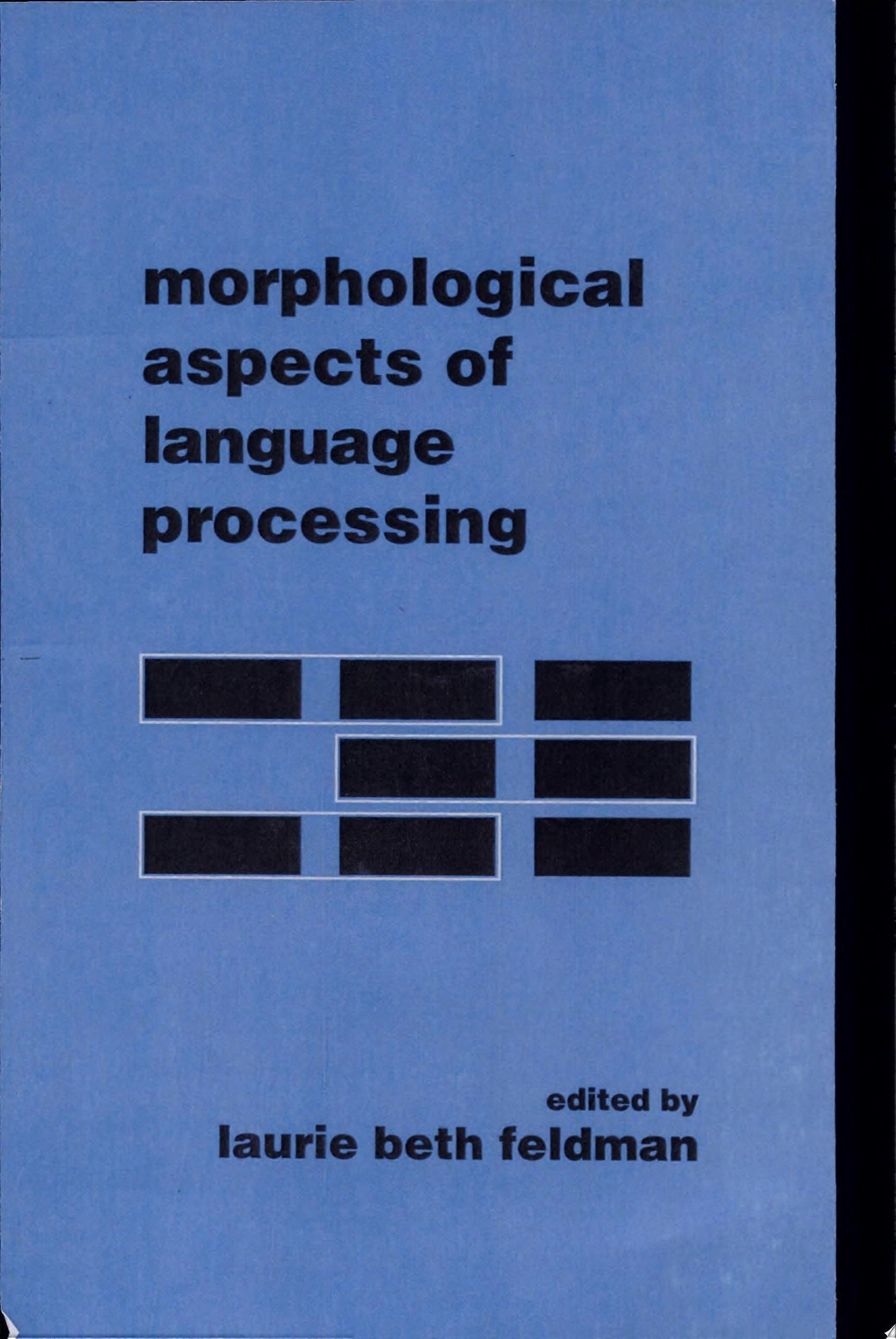 Morphological aspects of language processing