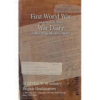 32 Division 96 Infantry Brigade Headquarters 11 November 1915 - 7 November 1919 - Naval & Military Press - Paperback - English Book - History