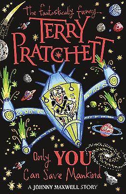 Only You Can Save Mankind