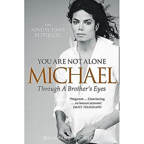 Nie jesteś sam: Michael, oczami brata