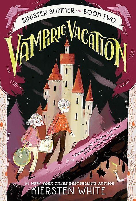 Vampiric Vacation - Kiersten White