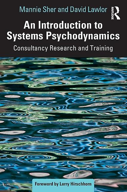 An Introduction To Systems Psychodynamics by Mannie Sher Paperback