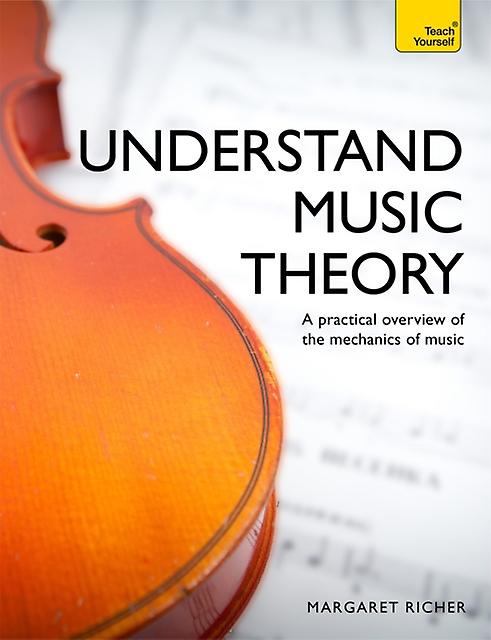 Understand Music Theory Teach Yourself by Margaret Richer Paperback Book