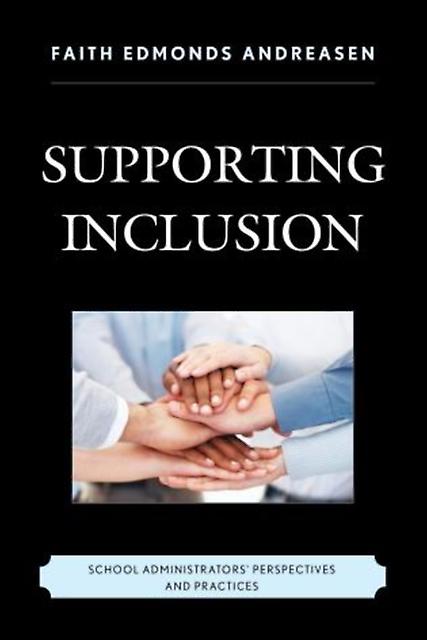 Supporting Inclusion by Faith Edmonds Andreasen Paperback