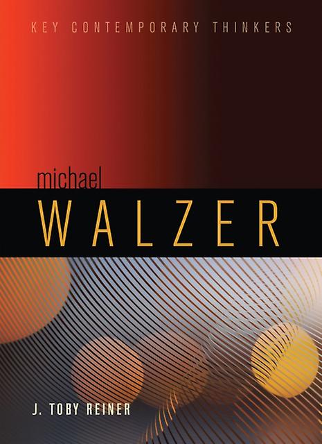 Michael Walzer by Reiner & J. Toby Dickinson College & PA Paperback Book