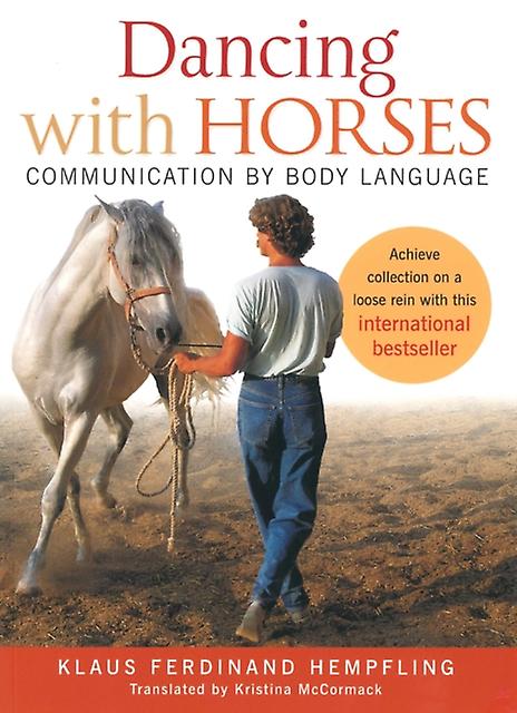 Dancing With Horses by Klaus Ferdinand Hempfling Paperback