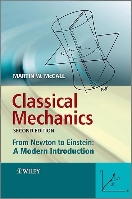Classical Mechanics by Martin W. Imperial College London McCall Paperback