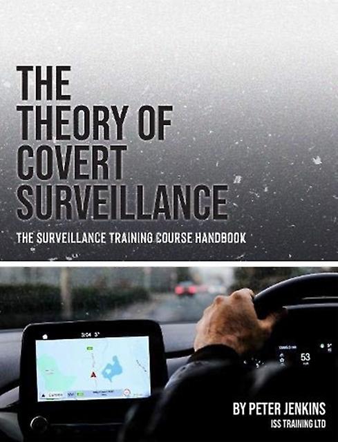 The Theory Of Covert Surveillance by Peter Jenkins Paperback