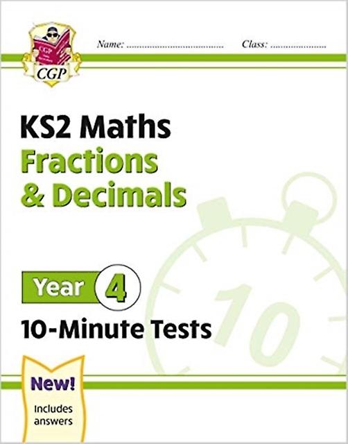 Ks2 Year 4 Maths 10minute Tests Fractions Decimals by CGP Books Paperback Book