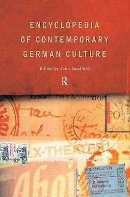 Encyclopedia of Contemporary German Culture