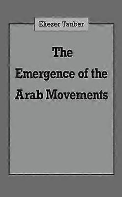 The Emergence of the Arab Movements