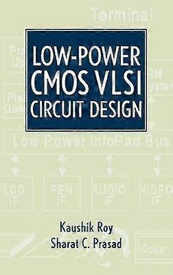 Low-Power CMOS VLSI Circuit Design