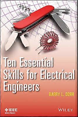 Ten Essential Skills for Electrical Engineers
