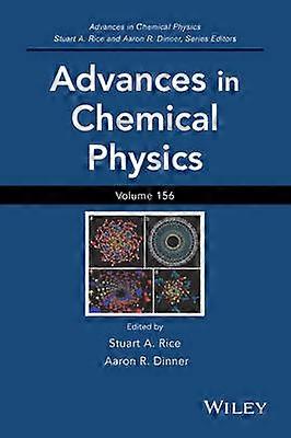 Advances in Chemical Physics Volume 156