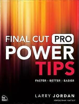 Final Cut Pro Power Tips
