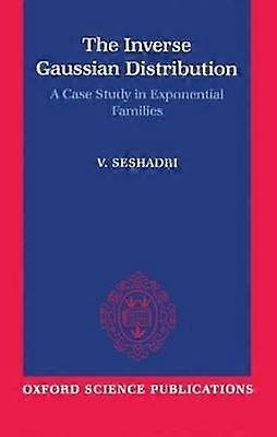 The Inverse Gaussian Distribution