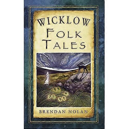 Wicklow Folk Tales