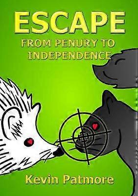 Escape from Penury to Independence