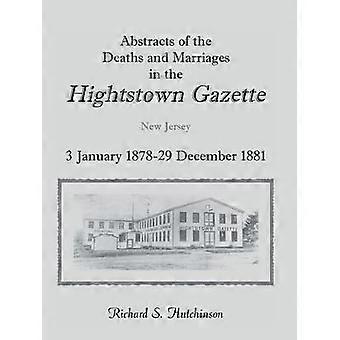 Auszüge der Todesfälle und Eheschließungen in der Hightstown Gazette vom 3. Januar 187829 Dezember 1881