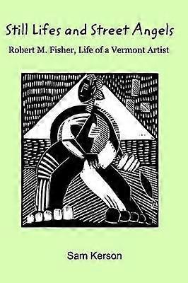 Still Lifes and Street Angels