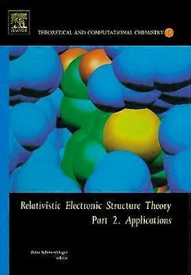 Relativistic Electronic Structure Theory Part 2